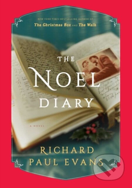 Kniha: The Noel Diary (Richard Paul Evans). Gallery Books, 2017