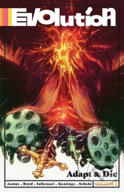 Kniha: Evolution Volume 2: Adapt & Die (Christopher Sebela, Joseph Keatinge a James Asmus). Image Comics, 2018