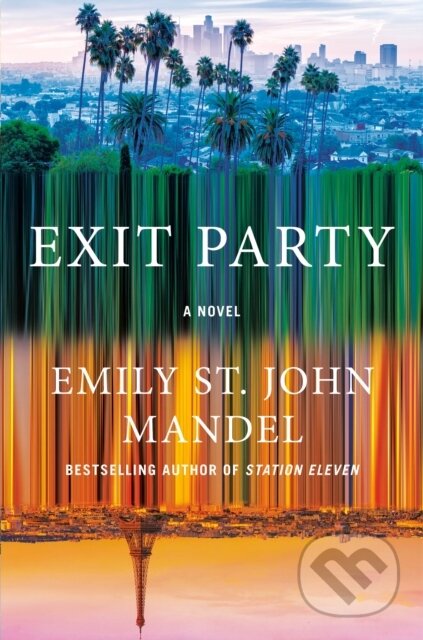 Kniha: Exit Party (Emily St. John Mandel). , 2026
