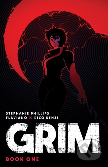 Kniha: Grim Book One Deluxe Edition (Stephanie Phillips). Boom! Studios, 2024