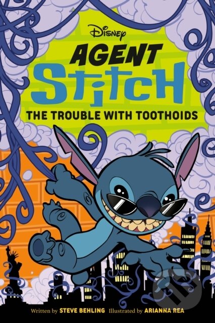 Kniha: Disney Agent Stitch: The Trouble with Toothoids (Steve Behling). , 1900