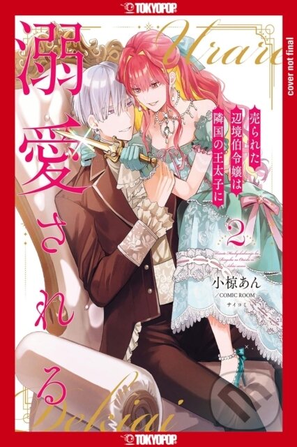 Kniha: The Margrave's Daughter & the Enemy Prince, Volume 2 (An Ogura). Tokyopop, 2025