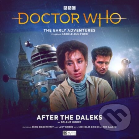 Kniha: Doctor Who: The Early Adventures - 7.1 After The Daleks (Roland Moore). , 2021