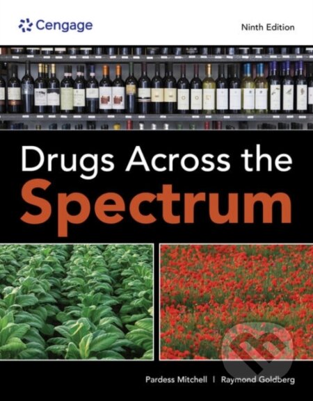 Kniha: Drugs Across the Spectrum (Pardess Mitchell a Raymond Goldberg). Brooks/Cole, 2023