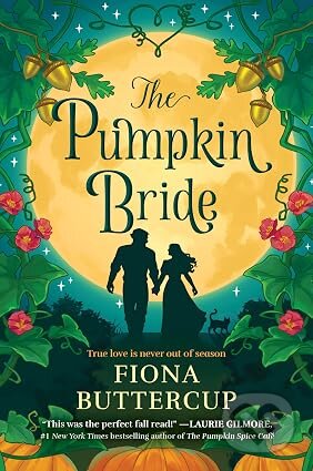 Kniha: The Pumpkin Bride (Fiona Buttercup). Mira Books, 2026