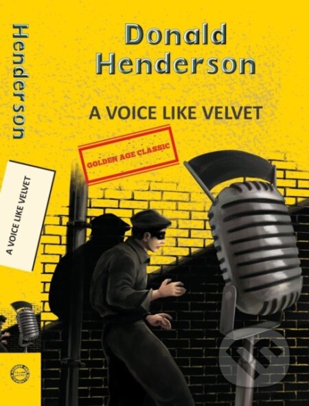 Kniha: A Voice Like Velvet (Donald Henderson). , 2025