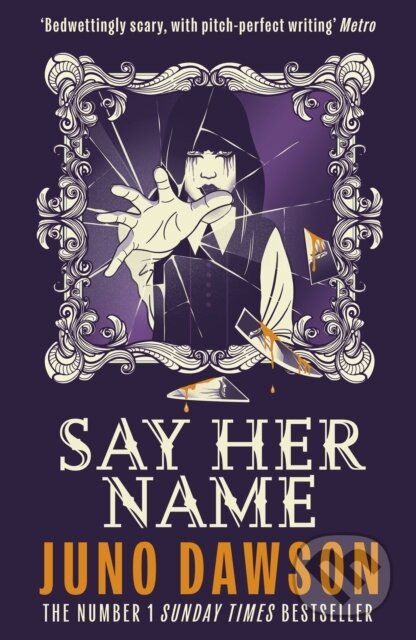 Kniha: Say Her Name (Juno Dawson). Hot Key, 2026