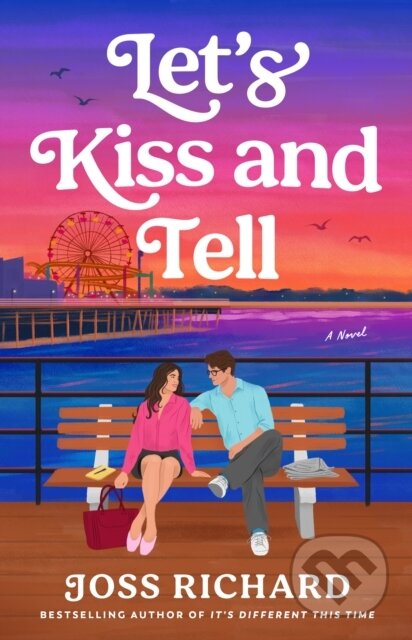 Kniha: Let's Kiss and Tell (Joss Richard). Dell, 2026