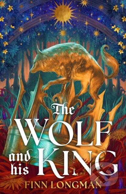 Kniha: The Wolf and His King (Finn Longman). Gollancz, 2026