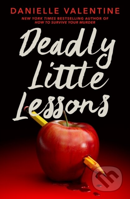 Kniha: Deadly Little Lessons (Danielle Valentine). , 2026