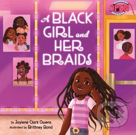 Kniha: A Black Girl and Her Braids (Jaylene Clark Owens). , 2026