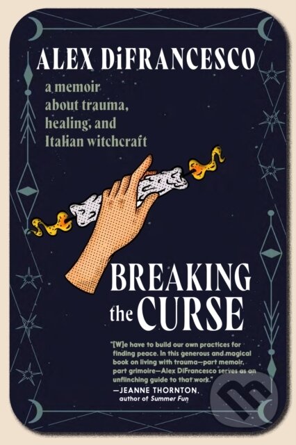 Kniha: Breaking the Curse (Alex DiFrancesco). Seven Stories, 2024