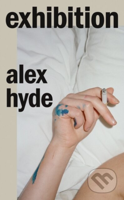 Kniha: Exhibition (Alex Hyde). Granta Books, 2026