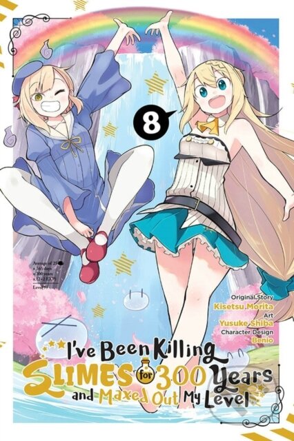 Kniha: I've Been Killing Slimes for 300 Years and Maxed Out My Level, Vol. 8 (manga) (Benio Benio, Yusuke Shiba, Kisetsu Morita, Katie Blakeslee a Jasmine Bernhardt). Yen Press, 2022