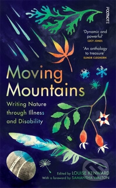 Kniha: Moving Mountains (Louise Kenward). Footnote Press Ltd, 2023