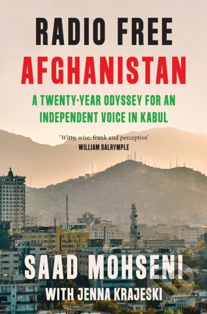 Kniha: Radio Free Afghanistan (Jenna Krajeski a Saad Mohseni). William Collins, 2026