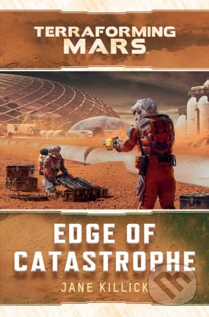 Kniha: Edge of Catastrophe (Jane Killick). Aconyte, 2023