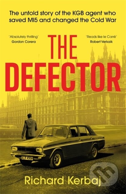 Kniha: The Defector (Richard Kerbaj). John Blake, 2026