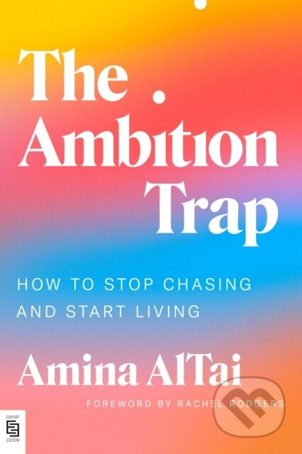 Kniha: The Ambition Trap (Amina AlTai). The Open Field, 2025
