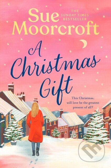 Kniha: A Christmas Gift (Sue Moorcroft). Avon, 2026