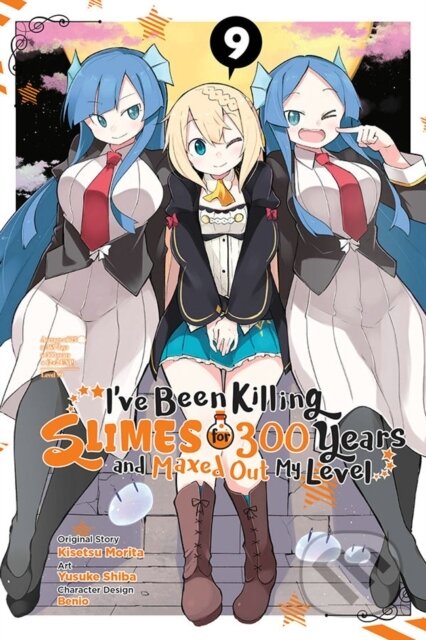 Kniha: I've Been Killing Slimes for 300 Years and Maxed Out My Level, Vol. 9 (manga) (Benio Benio, Yusuke Shiba, Kisetsu Morita, Katie Blakeslee a Jasmine Bernhardt). Yen Press, 2022