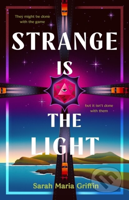Kniha: Strange Is the Light (Sarah Maria Griffin). Tor Books, 2026