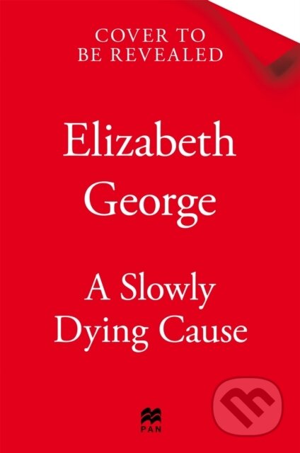 Kniha: A Slowly Dying Cause (Elizabeth George). MacMillan, 2025