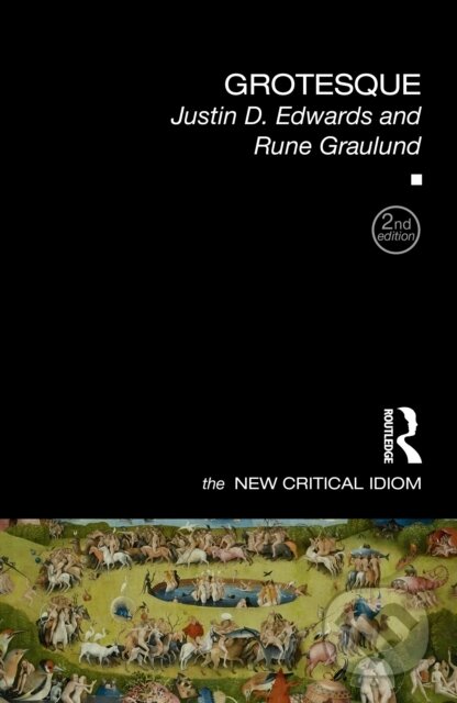 Kniha: Grotesque (Justin D. Edwards a Rune Graulund). Routledge, 2026