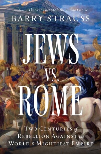 Kniha: Jews vs. Rome (Barry Strauss). Simon & Schuster, 2025
