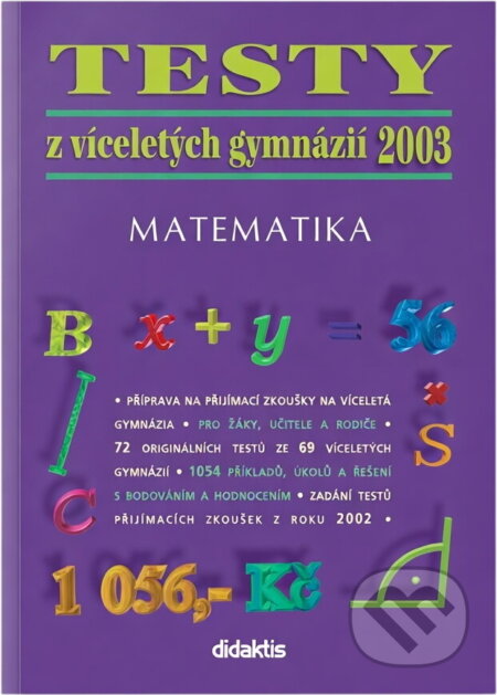Kniha: Testy z víceletých gymnázií 2003 [CZ] (Didaktis). Didaktis