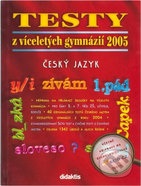 Kniha: Testy z víceletých gymnázií 2005 (Lenka Hubeňáková). Didaktis, 2003