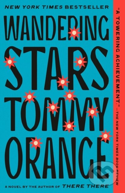 Kniha: Wandering Stars (Tommy Orange). Vintage, 2025