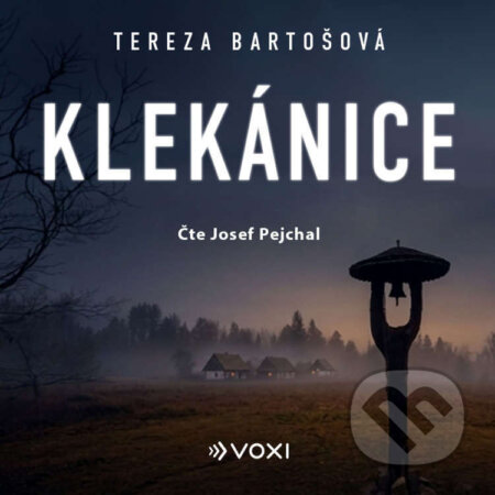 Audiokniha: Klekánice (Tereza Bartošová). Voxi, 2026