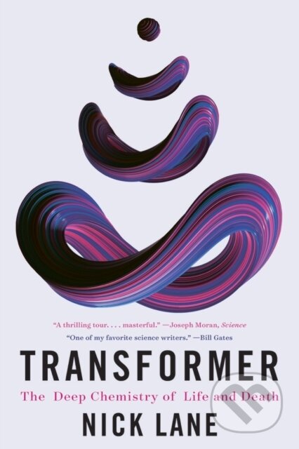Kniha: Transformer – The Deep Chemistry of Life and Death (Nick Lane). W. W. Norton & Company, 2023