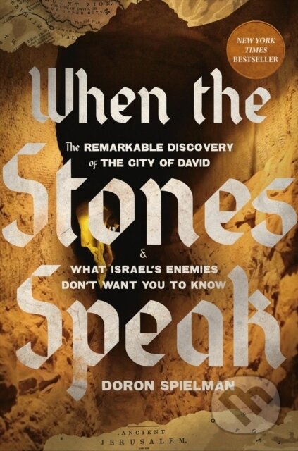 Kniha: When the Stones Speak (Doron Spielman). Center Street, 2026