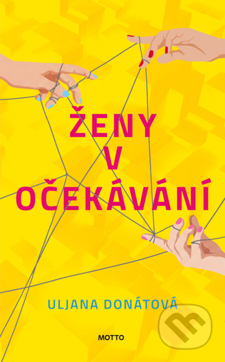 E-kniha: Ženy v očekávání (Uljana Donátová). Motto, 2026