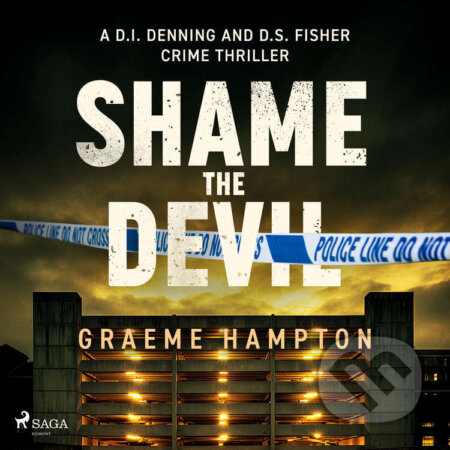 Audiokniha: Shame the Devil (EN) (Graeme Hampton). Saga Egmont, 2026