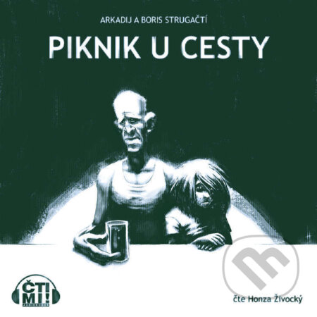 Audiokniha: Piknik u cesty (Boris Strugackij a Arkadij Strugackij). Čti mi!, 2026