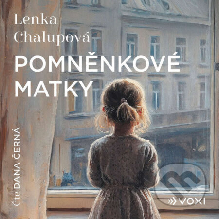 Audiokniha: Pomněnkové matky (Lenka Chalupová). Voxi, 2026