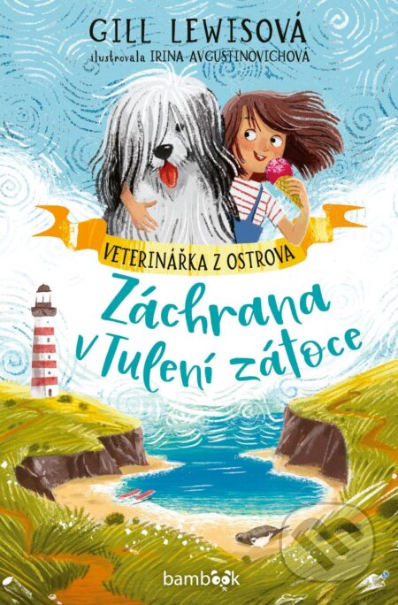 E-kniha: Veterinářka z ostrova – Záchrana v Tulení zátoce (Gill Lewis a Irina Avgustinovich). Grada, 2026