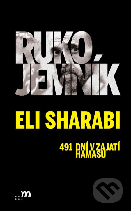 Kniha: Rukojemník (Eli Sharabi). mamaš, 2026