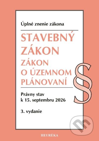 Kniha: Stavebný zákon + Zákon o územnom plánovaní (Heuréka). Heuréka, 2026