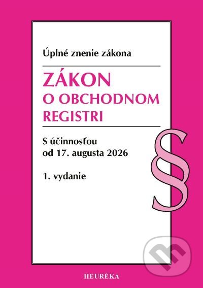 Kniha: Zákon o obchodnom registri (Heuréka). Heuréka, 2026