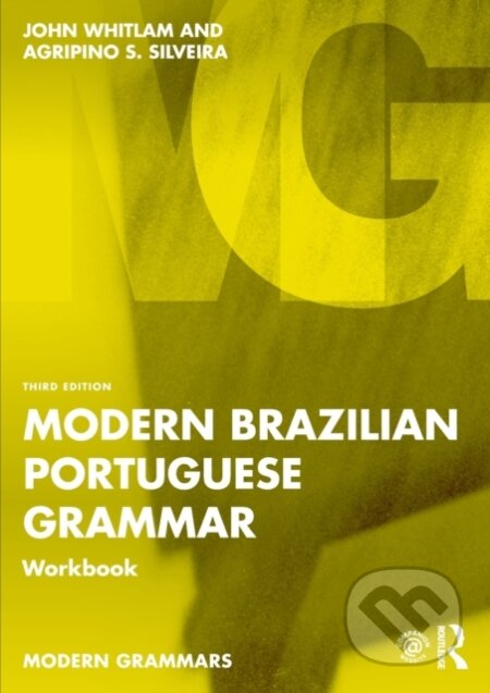 Kniha: Modern Brazilian Portuguese Grammar Workbook (Agripino S. Silveira a John Whitlam). Routledge, 2022