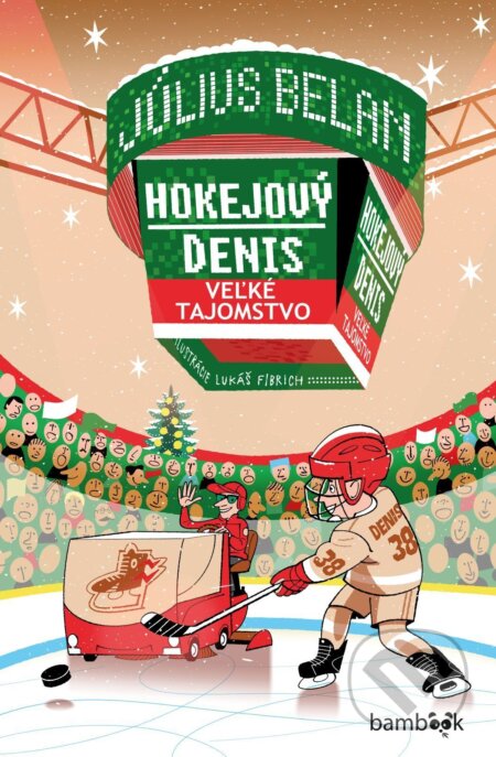 E-kniha: Hokejový Denis: Veľké tajomstvo (Július Belan). Grada, 2026
