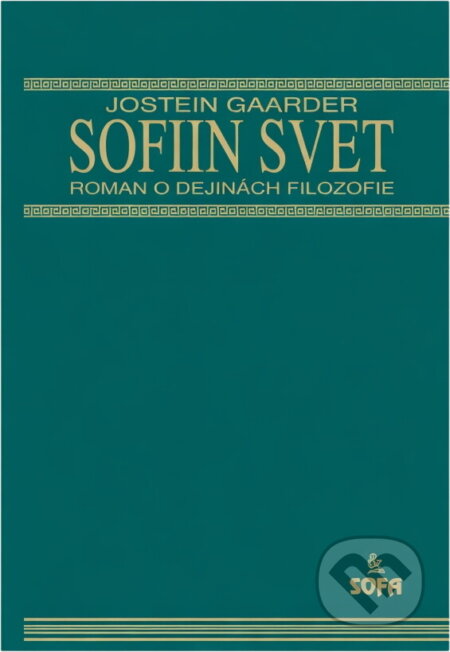 Kniha: Sofiin svet (Jostein Gaarder). SOFA, 1996