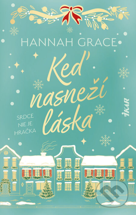 E-kniha: Keď nasneží láska (Hannah Grace). Ikar, 2026