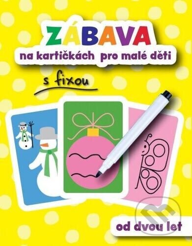 Kniha: Zábava na kartičkách pro malé děti s fixou (Radka Kneblová). Rubico, 2026