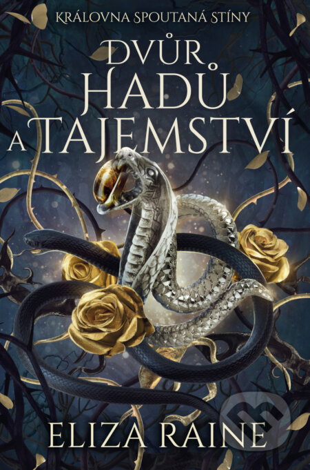 E-kniha: Dvůr hadů a tajemství (Eliza Raine). Mystery Press, 2026