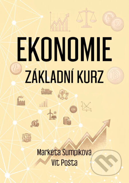 E-kniha: Ekonomie: Základní kurz (Markéta Šumpíková a Vít Pošta). E-knihy jedou, 2026